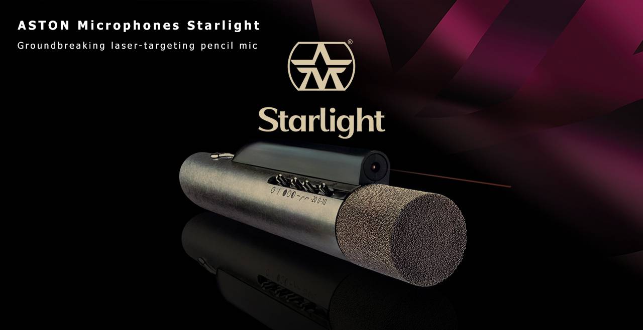 Aston Microphones Starlight Content