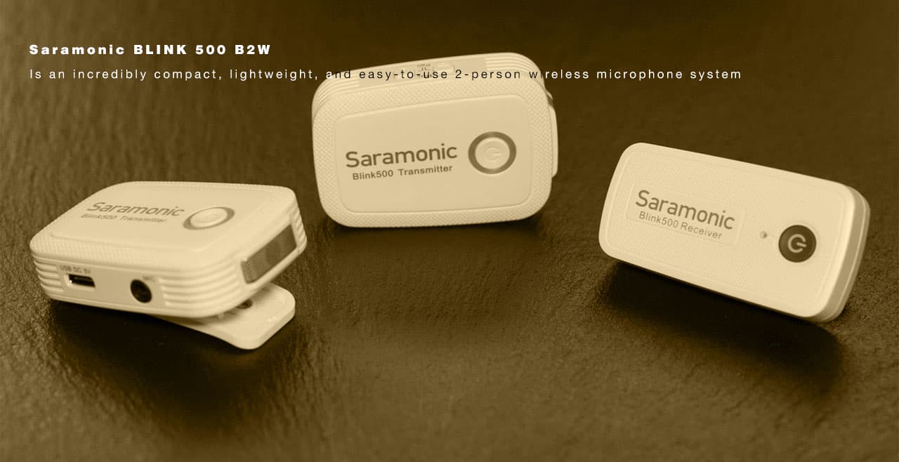 Saramonic Blink 500 B2W More Detail