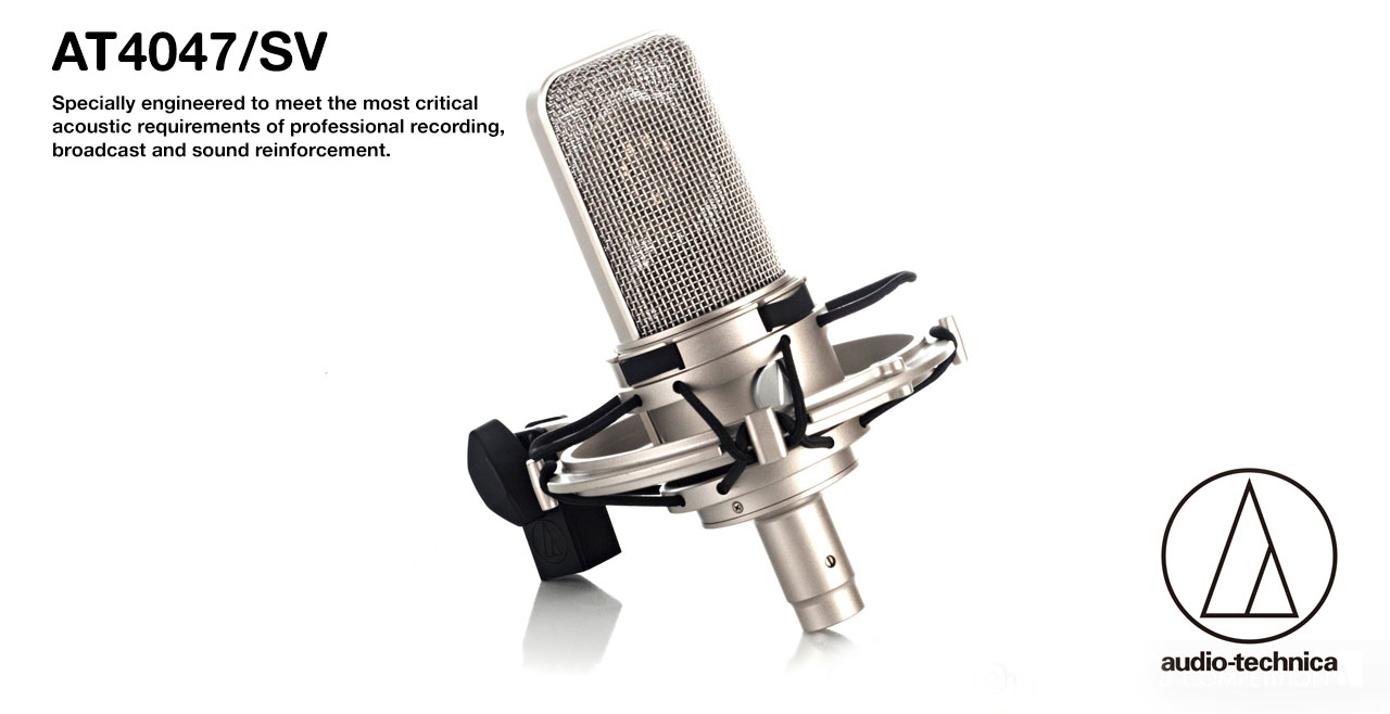 audio-technica AT4047-SV Content