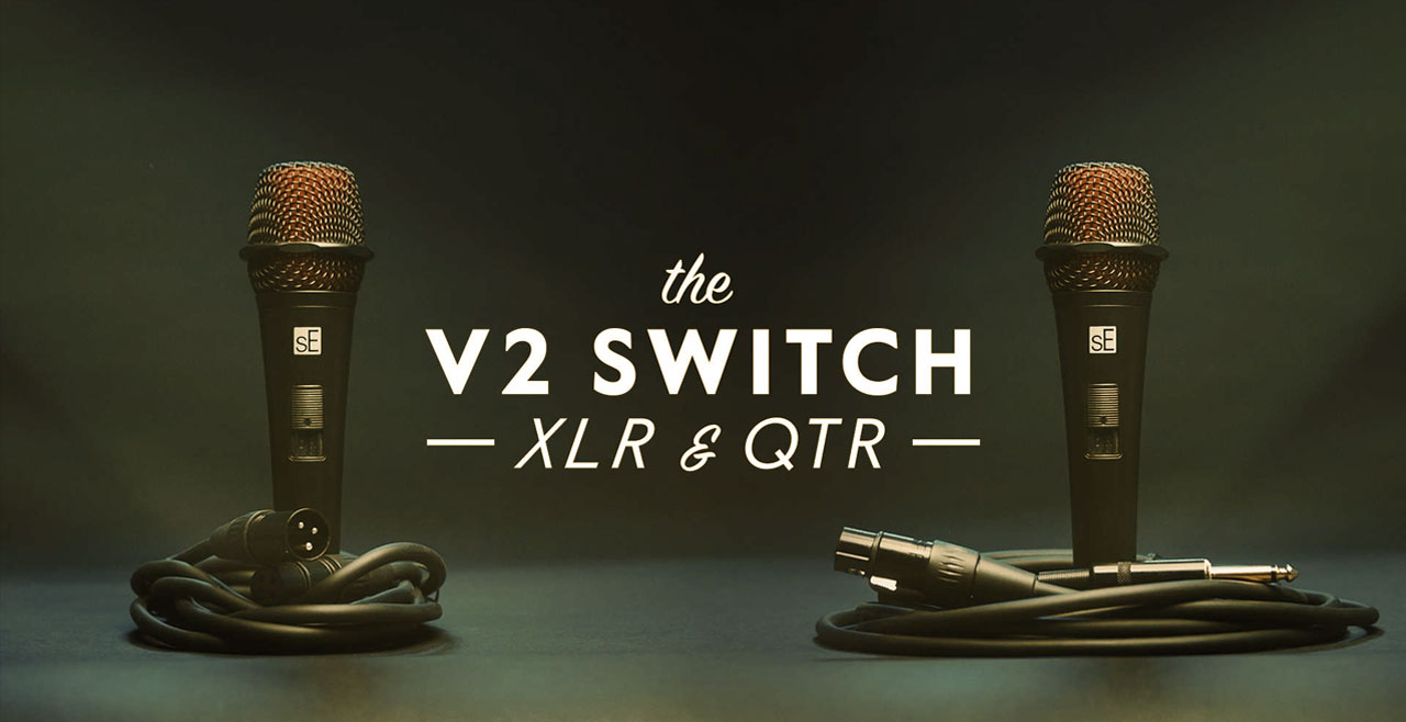 sE Electronics V2 Switch XLR QTR Content